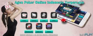 Agen Poker Online Indonesia Terpercaya